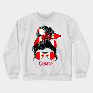 Canadian Girl, Canadian girlfriend, Canada Messy bun Crewneck Sweatshirt